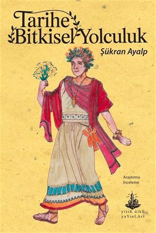 Tarihe Bitkisel Yolculuk