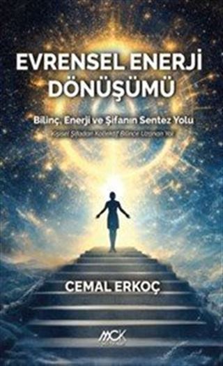 Evrensel Enerji Dönüşümü-Bilinç