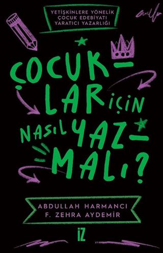 Çocuklar için Nasıl Yazmalı ?