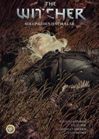 The Witcher Cilt 5: Solup Giden Hatıralar