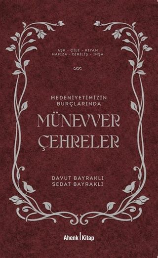 Medeniyetimizin Burçlarında Münevver Çehreler