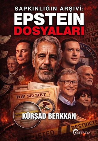Sapkınlığın Arşivi: Epstein Dosyaları