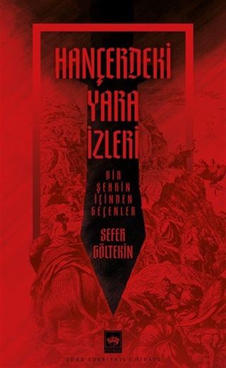 Hançerdeki Yara İzleri