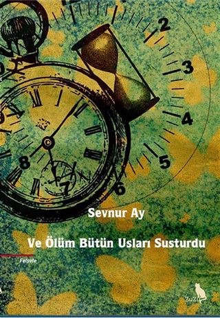 Ve Ölüm Bütün Usları Susturdu