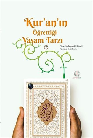 Kur'an'ın Öğrettiği Yaşam Tarzı 2