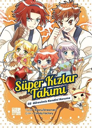 Süper Kızlar Takımı 2 / Görevimiz Kendini Koruma