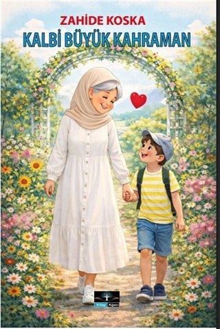 Kalbi Büyük Kahraman