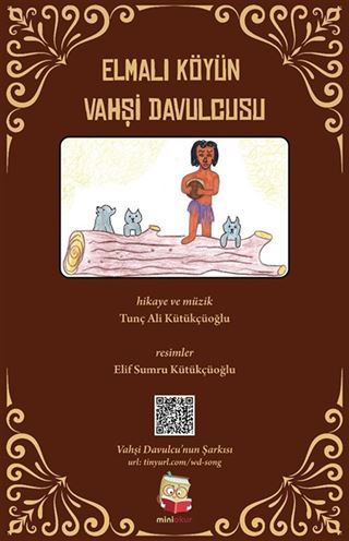 Elmalı Köyün Vahşi Davulcusu