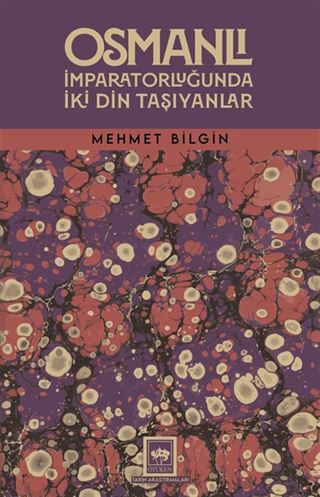 Osmanlı İmparatorluğunda İki Din Taşıyanlar