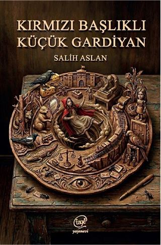 Kırmızı Başlıklı Küçük Gardiyan