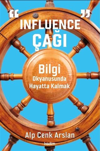 'Influence' Çağı