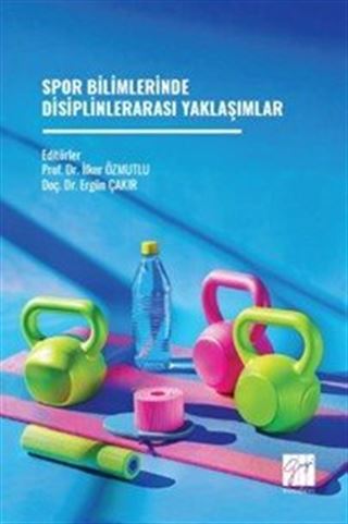 Spor Bilimlerinde Disiplinlerarası Yaklaşımlar