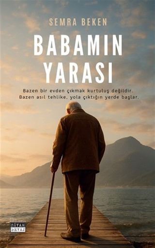 Babamın Yarası