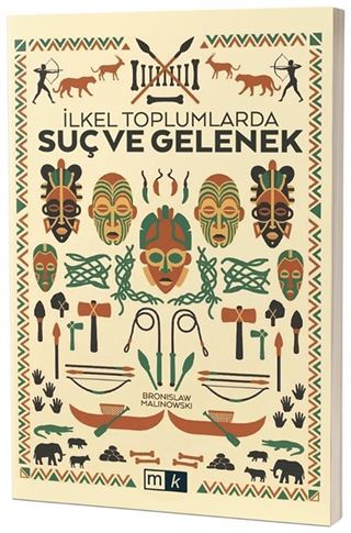 İlkel Toplumlarda Suç ve Gelenek