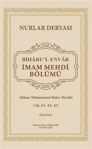 Biharu'l Envar İmam Mehdi Bölümü 51-52-53
