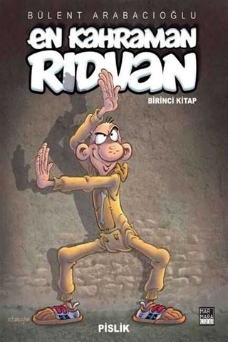 En Kahraman Rıdvan 1 - Pislik