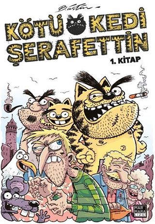 Kötü Kedi Şerafettin Cilt 1
