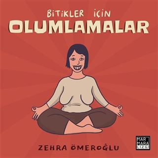 Bitikler İçin Olumlamalar