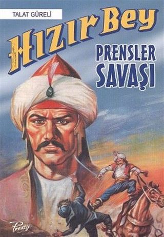 Hızır Bey: Prensler Savaşı