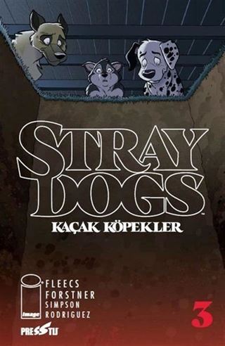 Stray Dogs - Kaçak Köpekler Sayı 3 (Kapak A)