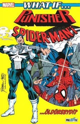 What If? Punisher SpiderMan'i Öldürseydi?