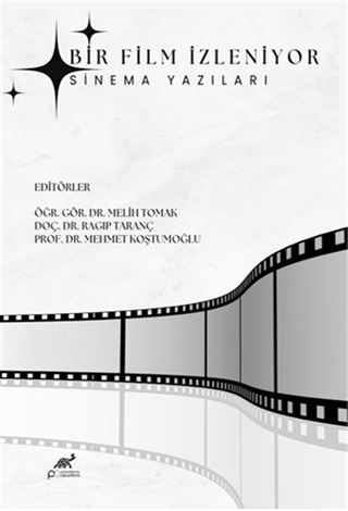 Bir Film İzleniyor Sinema Yazıları