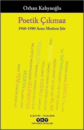 Poetik Çıkmaz: 1960-1980 Arası Modern Şiir