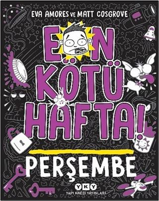 En Kötü Hafta - Perşembe