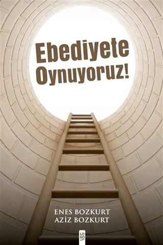 Ebediyete Oynuyoruz