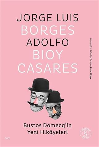 Bustos Domecq'in Yeni Hikayeleri