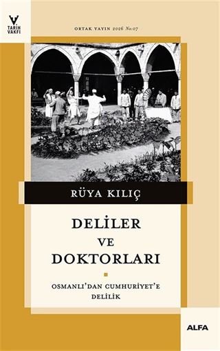 Deliler ve Doktorları