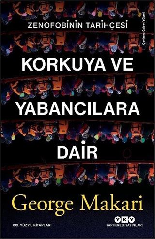 Korkuya ve Yabancılara Dair