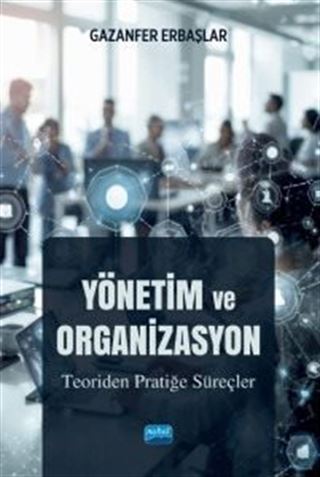 Yönetim ve Organizasyon