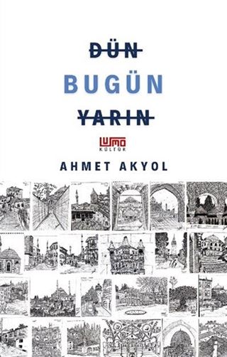 Dün Bugün Yarın