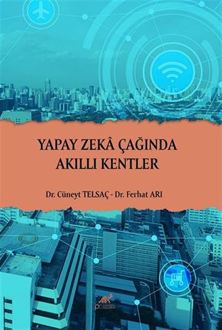 Yapay Zeka Çağında Akıllı Kentler