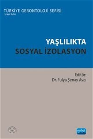 Yaşlılıkta Sosyal İzolasyon
