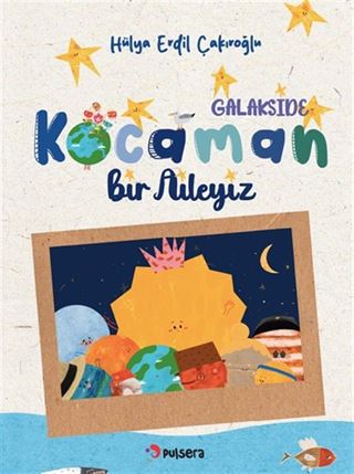 Galakside Kocaman Bir Aileyiz
