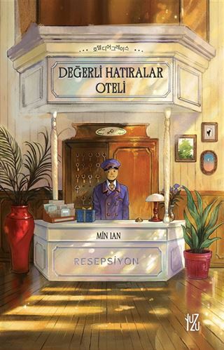 Değerli Hatıralar Oteli