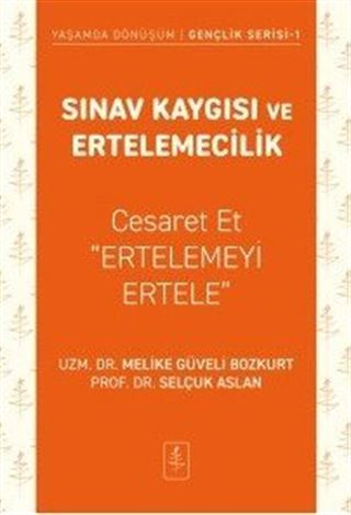 Sınav Kaygısı ve Ertelemecilik