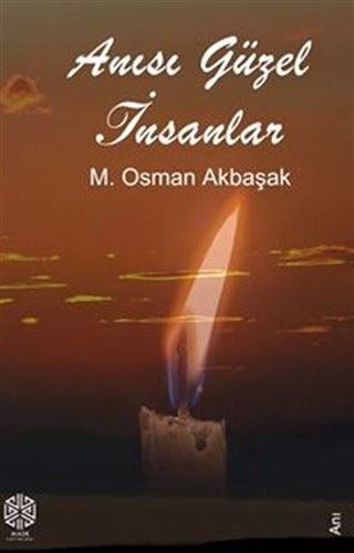 Anısı Güzel İnsanlar