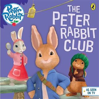 Peter Rabbit Animation: The Peter Rabbit Club