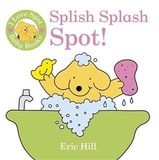 Spot: Splish Splash Spot!