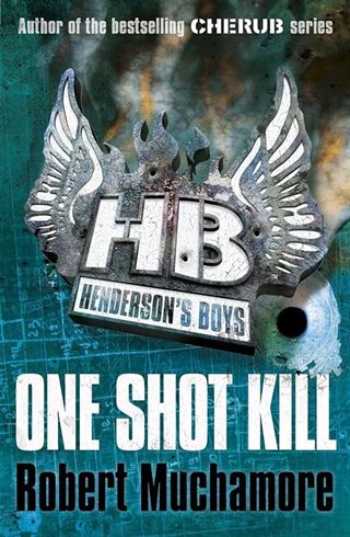 Henderson's Boys: One Shot Kill: Book 6