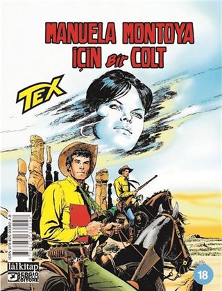 Tex Sayı 18 / Manuela Montoya İçin Bir Colt