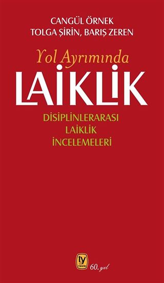 Yol Ayrımında Laiklik