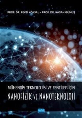 Mühendis Teknolojisi ve Fenciler için Nanofizik ve Nanoteknoloji