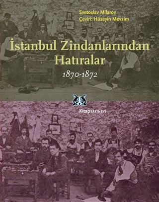 İstanbul Zindanlarından Hatıralar 1870-1872