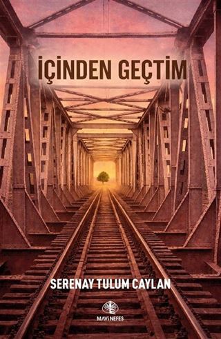 İçinden Geçtim