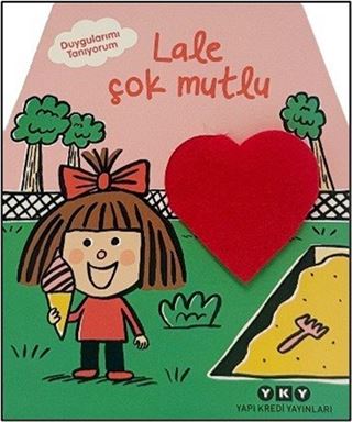 Duygularımı Tanıyorum / Lale Çok Mutlu