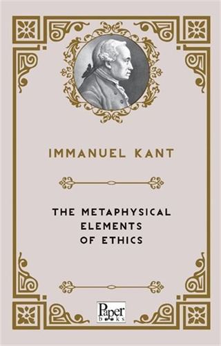 The Metaphysical Elements of Ethics